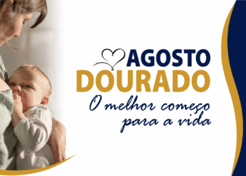 Agosto Dourado: aleitamento materno, vacinação e cuidados com a saúde infantil